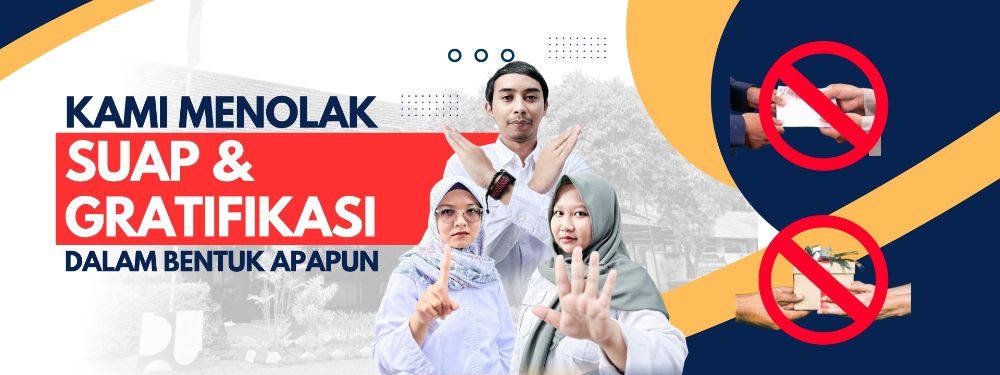 Wujud Integritas, Tolak Gratifikasi & Suap