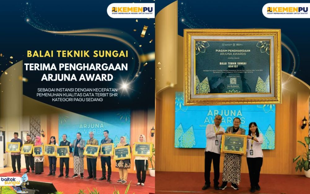 Balai Teknik Sungai Terima Penghargaan Arjuna Award